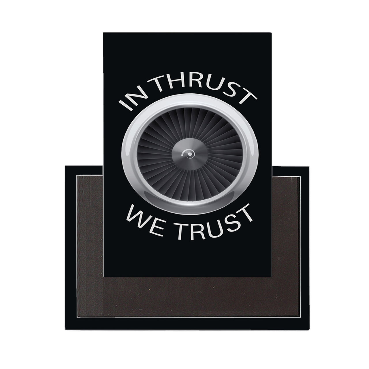 In Thrust We Trust Designed Magnet Pilot Eyes Store 