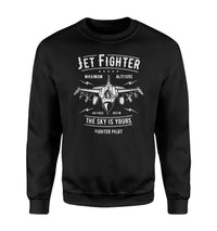 Thumbnail for Jet Fighter - The Sky is Yours Designed Sweatshirts