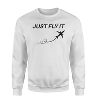 Thumbnail for Just Fly It Designed Sweatshirts