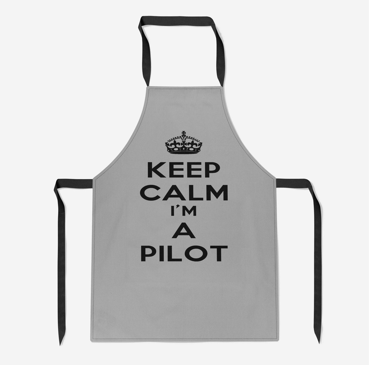 Keep Calm I'm a Pilot Designed Kitchen Aprons