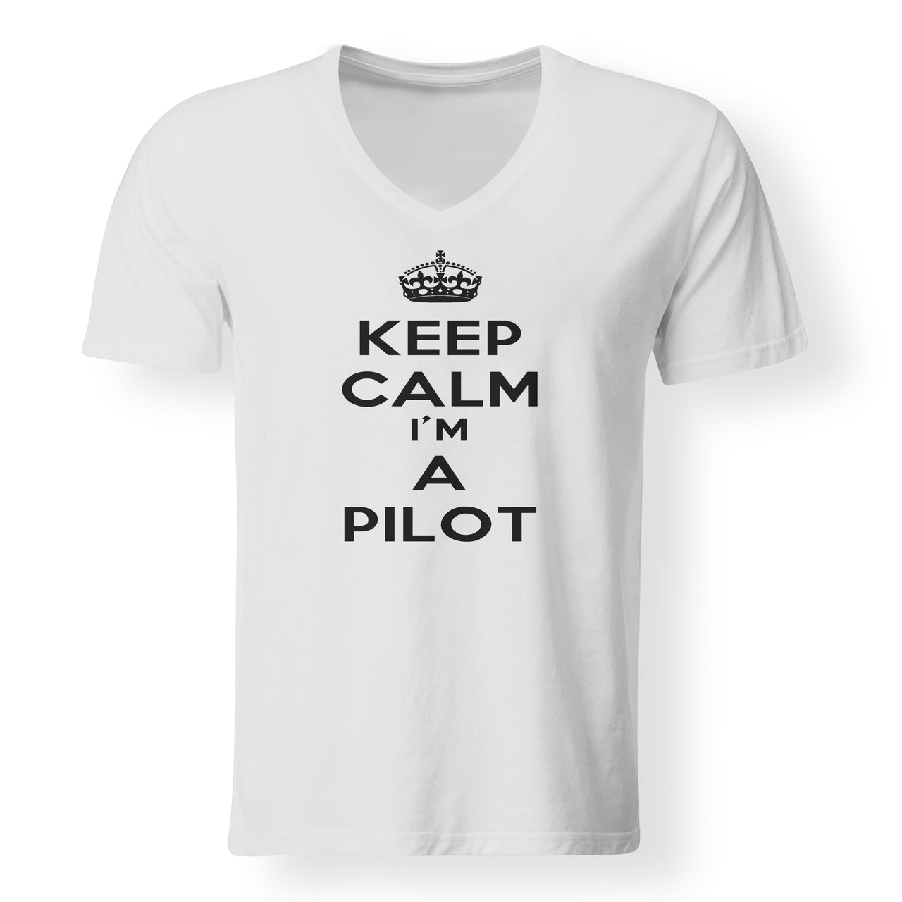Keep Calm I'm a Pilot Designed V-Neck T-Shirts