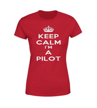 Thumbnail for Keep Calm I'm a Pilot Designed Women T-Shirts