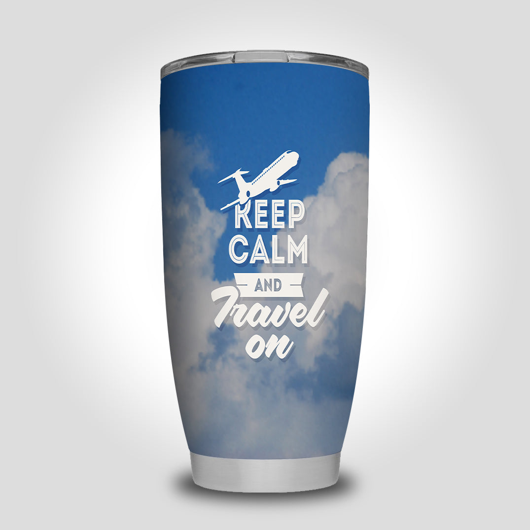Keep Calm and Travel On Designed Tumbler Travel Mugs