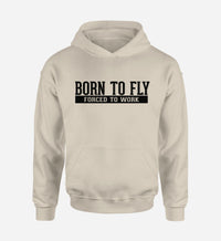 Thumbnail for Born To Fly Forced To Work Designed Hoodies
