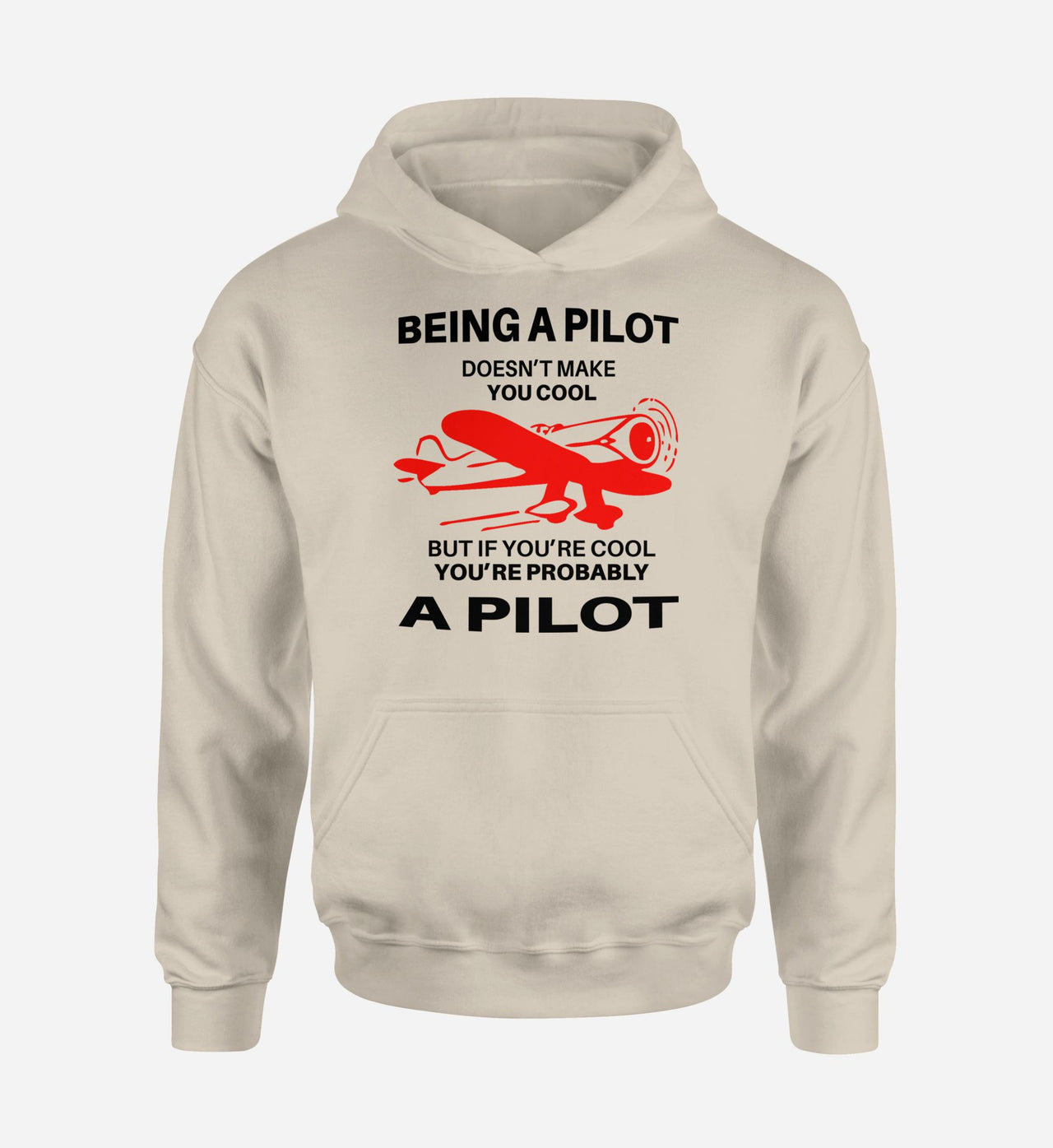 If You're Cool You're Probably a Pilot Designed Hoodies
