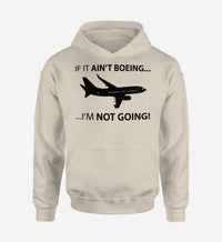 Thumbnail for If It Ain't Boeing I'm Not Going! Designed Hoodies