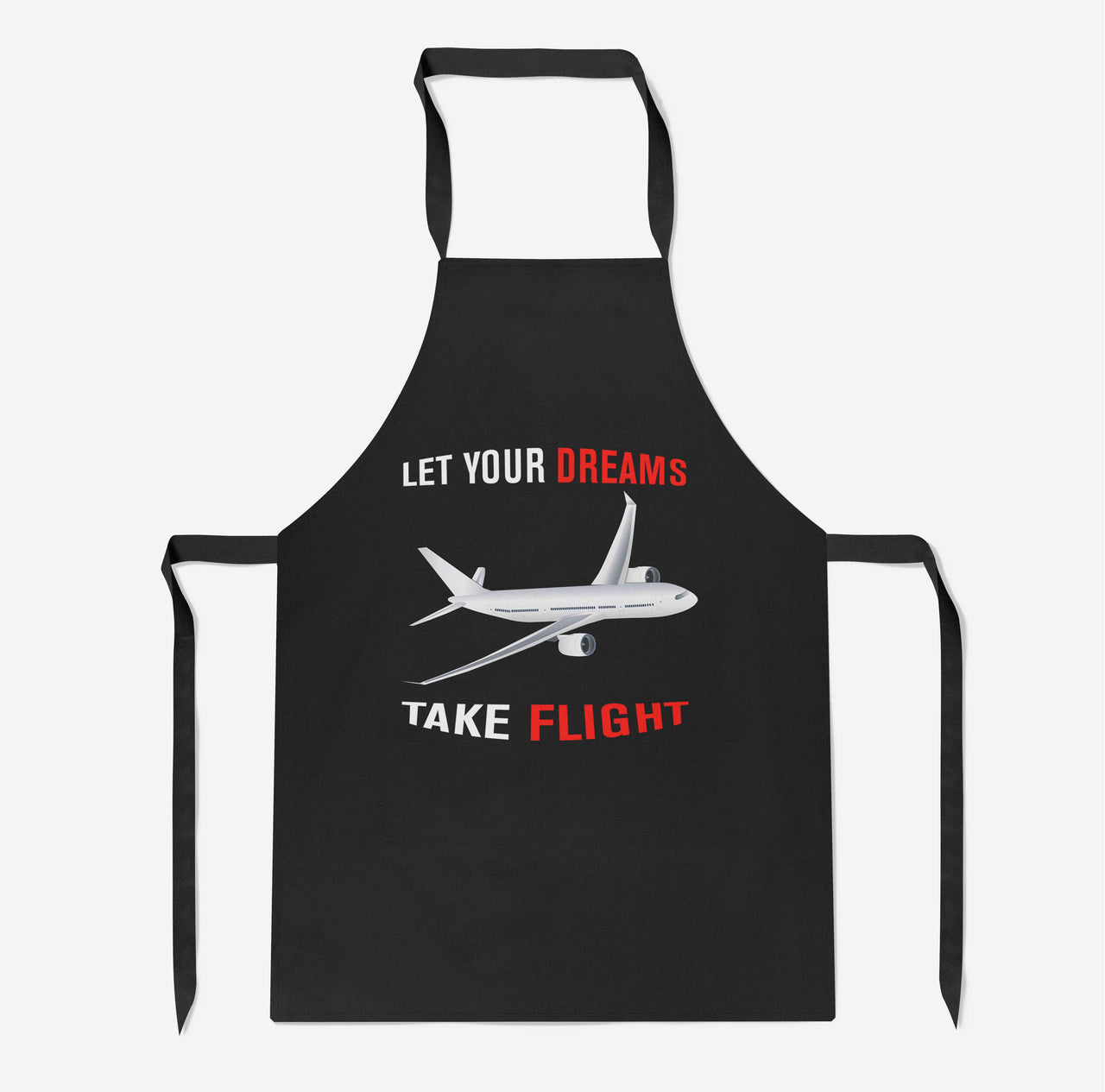 Let Your Dreams Take Flight Designed Kitchen Aprons