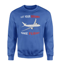 Thumbnail for Let Your Dreams Take Flight Designed Sweatshirts