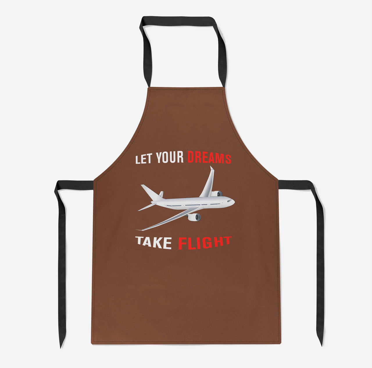 Let Your Dreams Take Flight Designed Kitchen Aprons