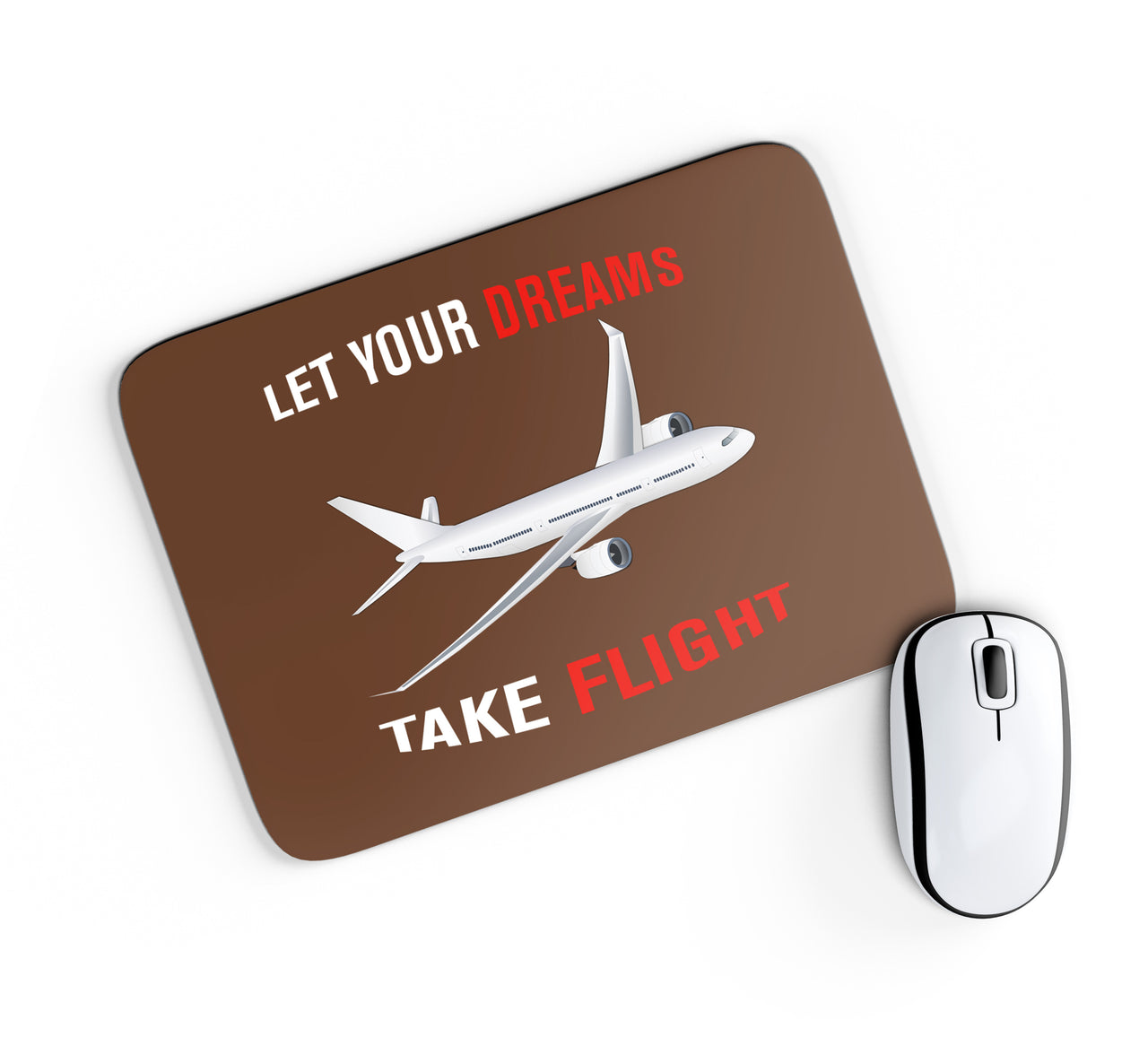 Let Your Dreams Take Flight Designed Mouse Pads