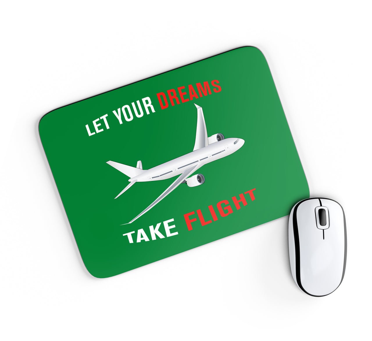 Let Your Dreams Take Flight Designed Mouse Pads