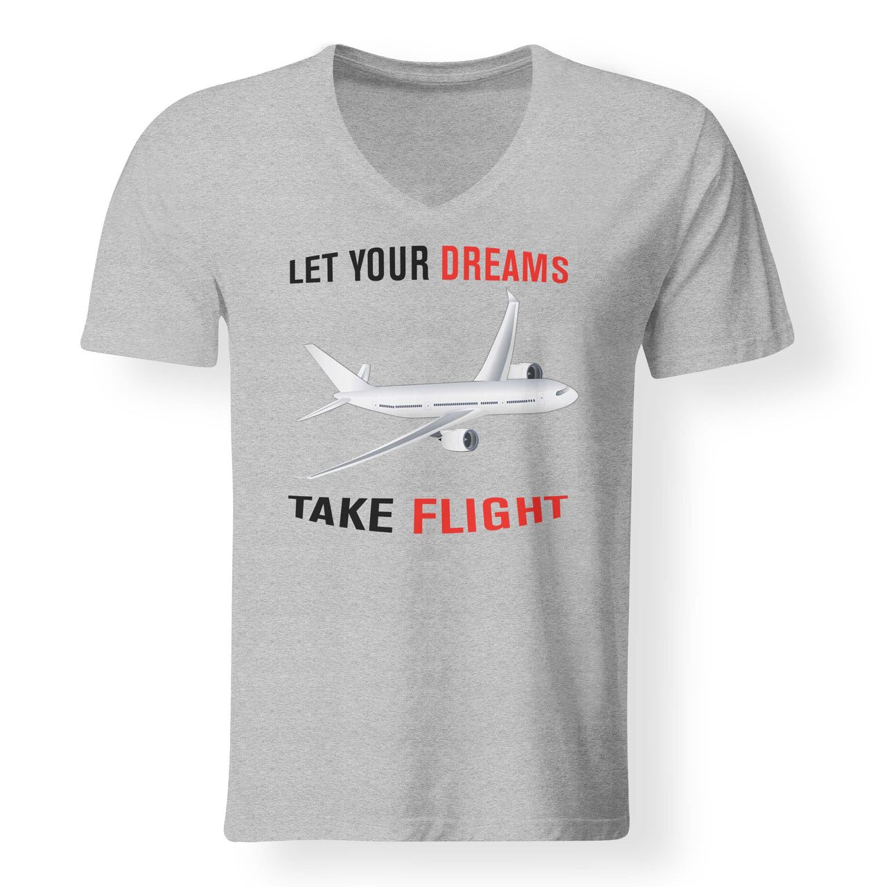 Let Your Dreams Take Flight Designed V-Neck T-Shirts