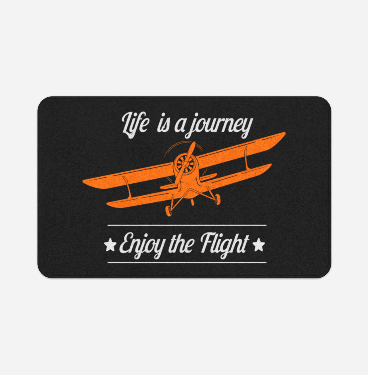 Life is a journey Enjoy the Flight Designed Bath Mats