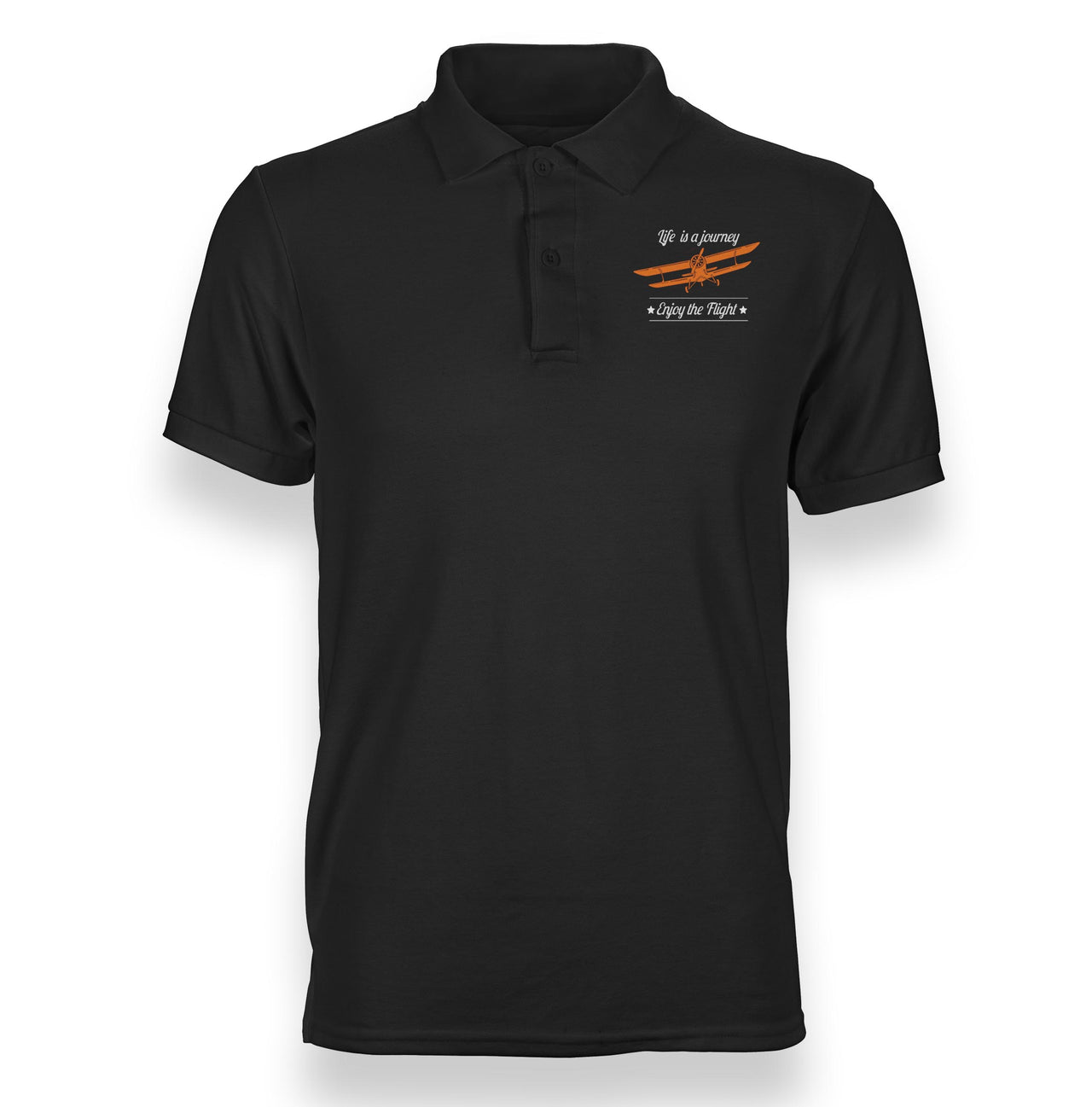 Life is a journey Enjoy the Flight Designed Polo T-Shirts