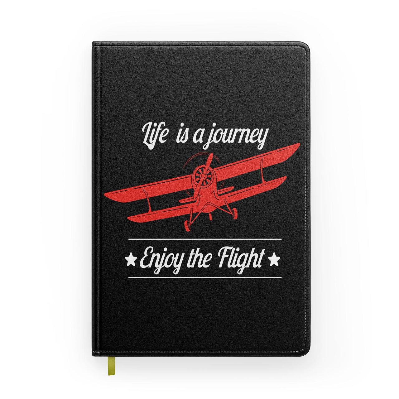 Life is a journey Enjoy the Flight Designed Notebooks