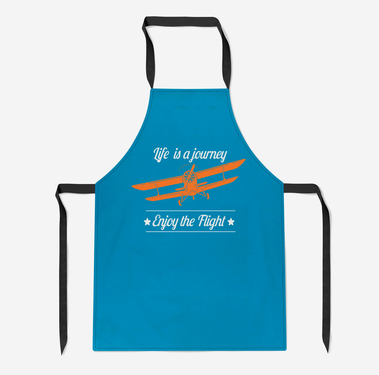 Life is a journey Enjoy the Flight Designed Kitchen Aprons