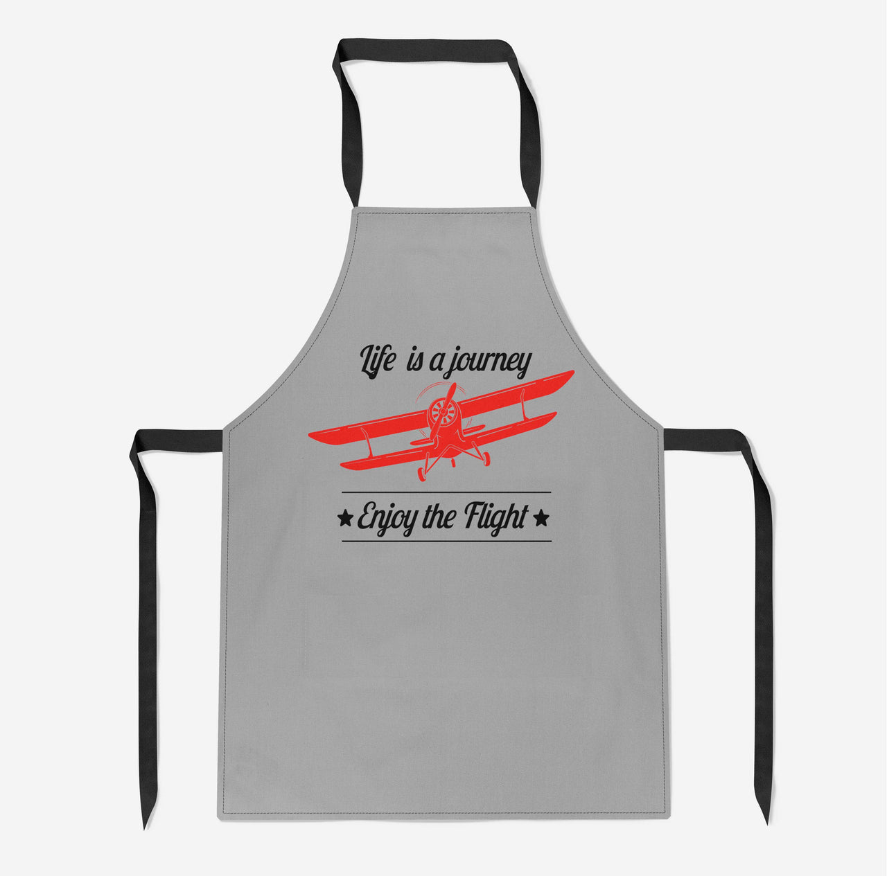 Life is a journey Enjoy the Flight Designed Kitchen Aprons
