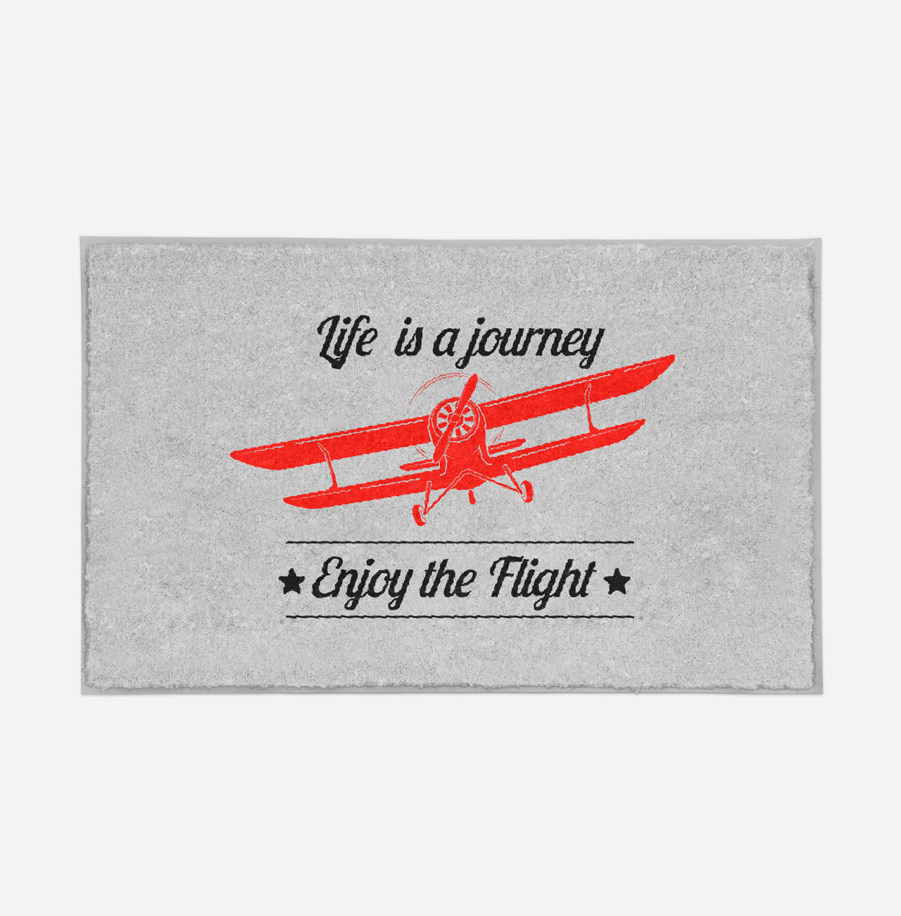 Life is a journey Enjoy the Flight Designed Door Mats