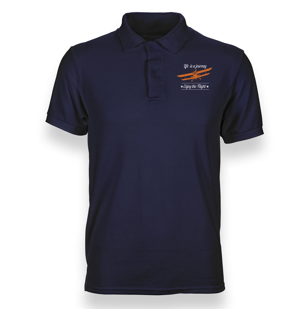 Life is a journey Enjoy the Flight Designed Polo T-Shirts