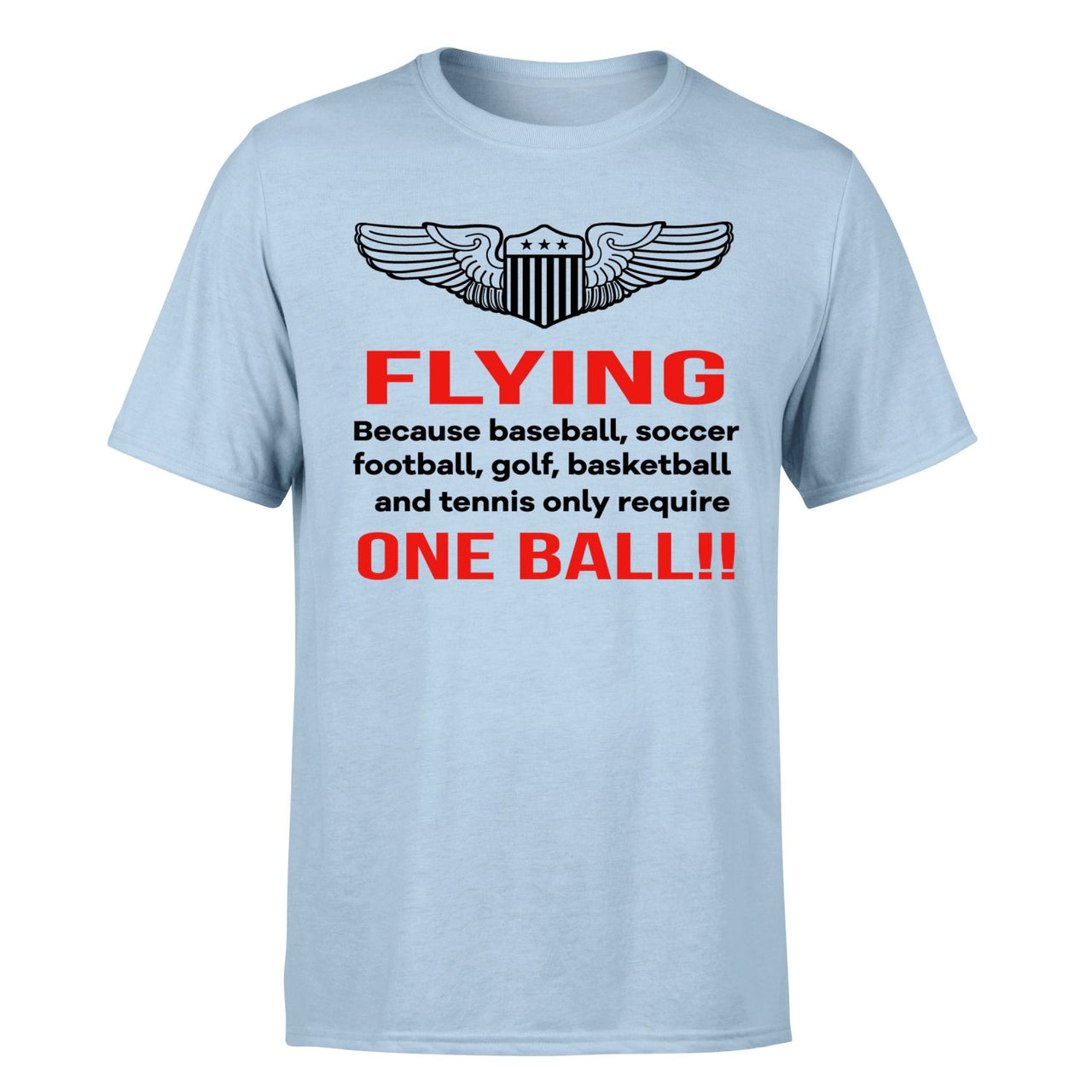 Flying One Ball Designed T-Shirts