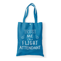 Thumbnail for Trust Me I'm a Flight Attendant Designed Tote Bags