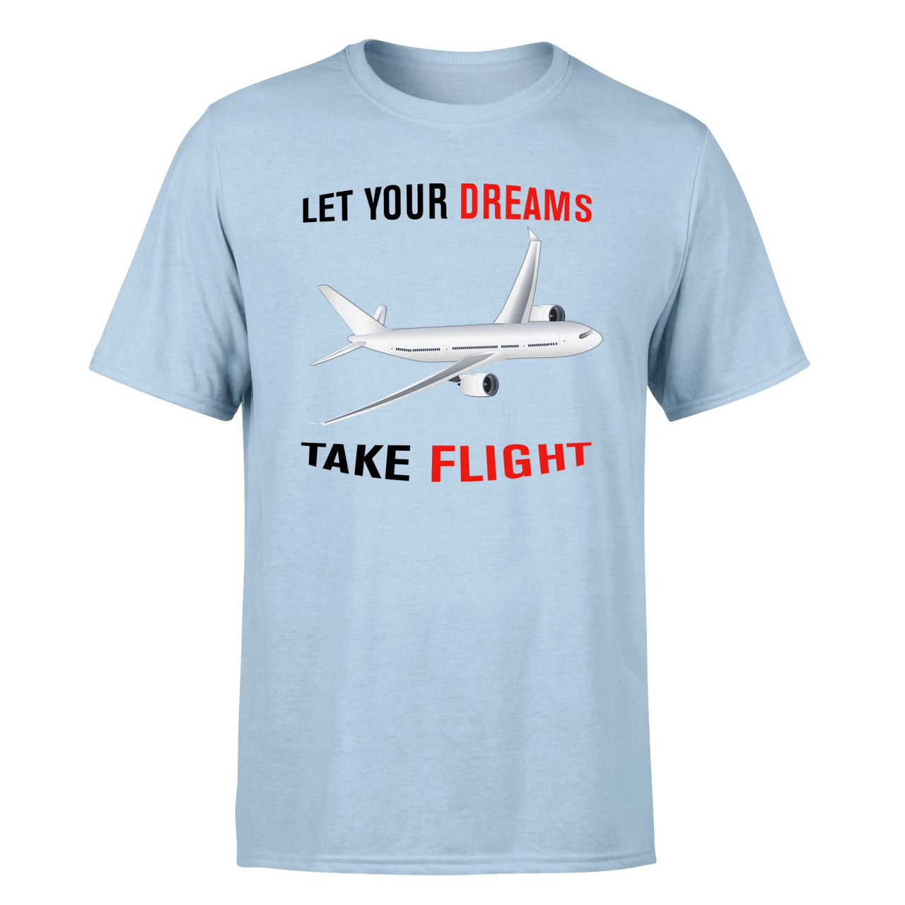 Let Your Dreams Take Flight Designed T-Shirts