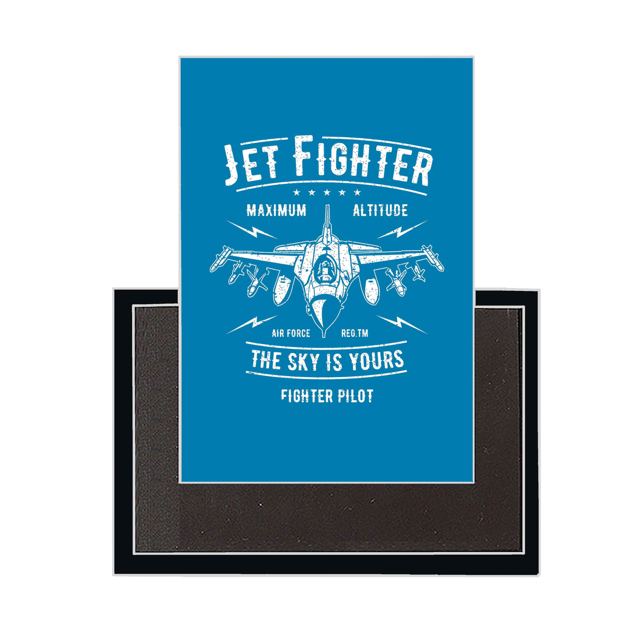 Jet Fighter - The Sky is Yours Designed Magnets