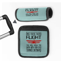 Thumbnail for Once You've Tasted Flight Designed Neoprene Luggage Handle Covers
