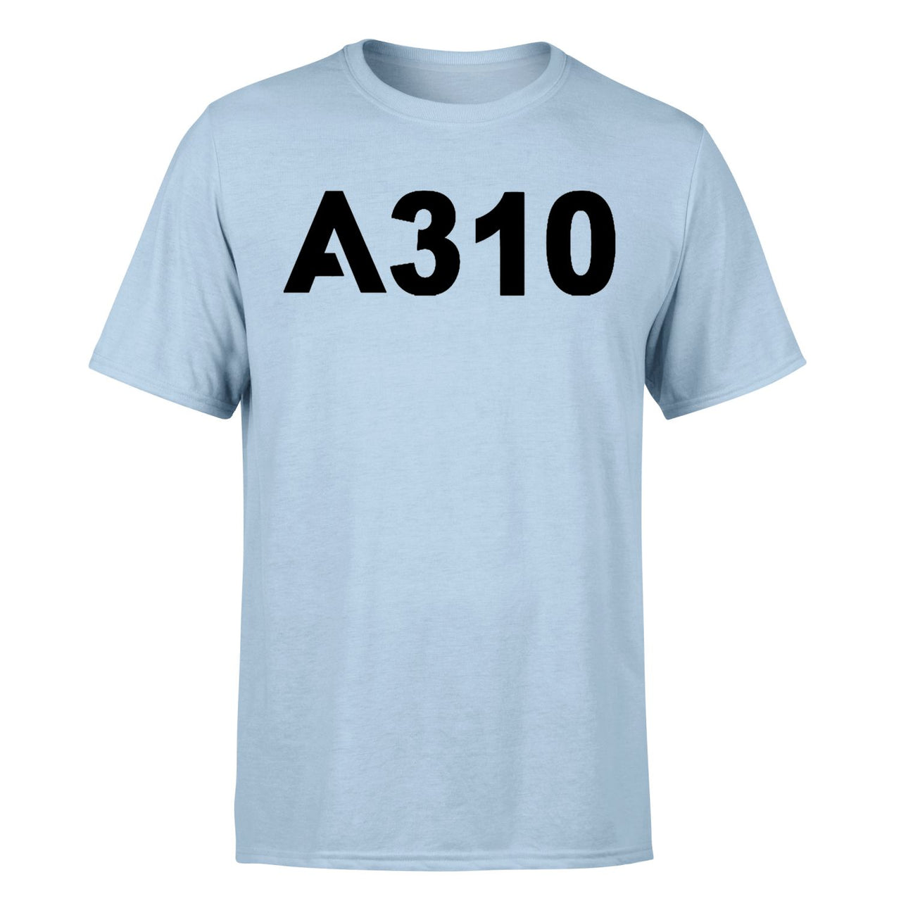 A310 Flat Text Designed T-Shirts