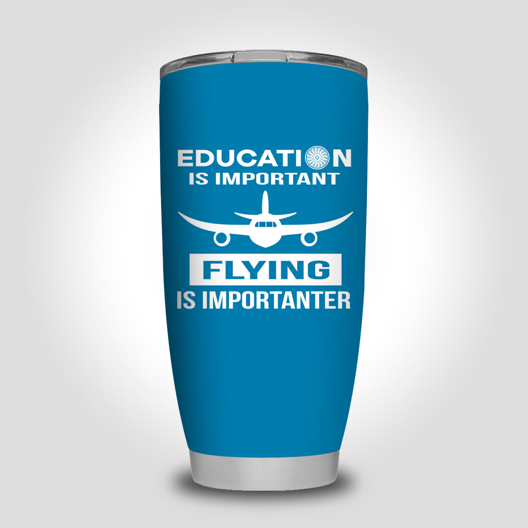 Flying is Importanter Designed Tumbler Travel Mugs