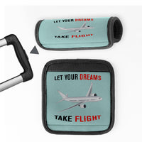 Thumbnail for Let Your Dreams Take Flight Designed Neoprene Luggage Handle Covers