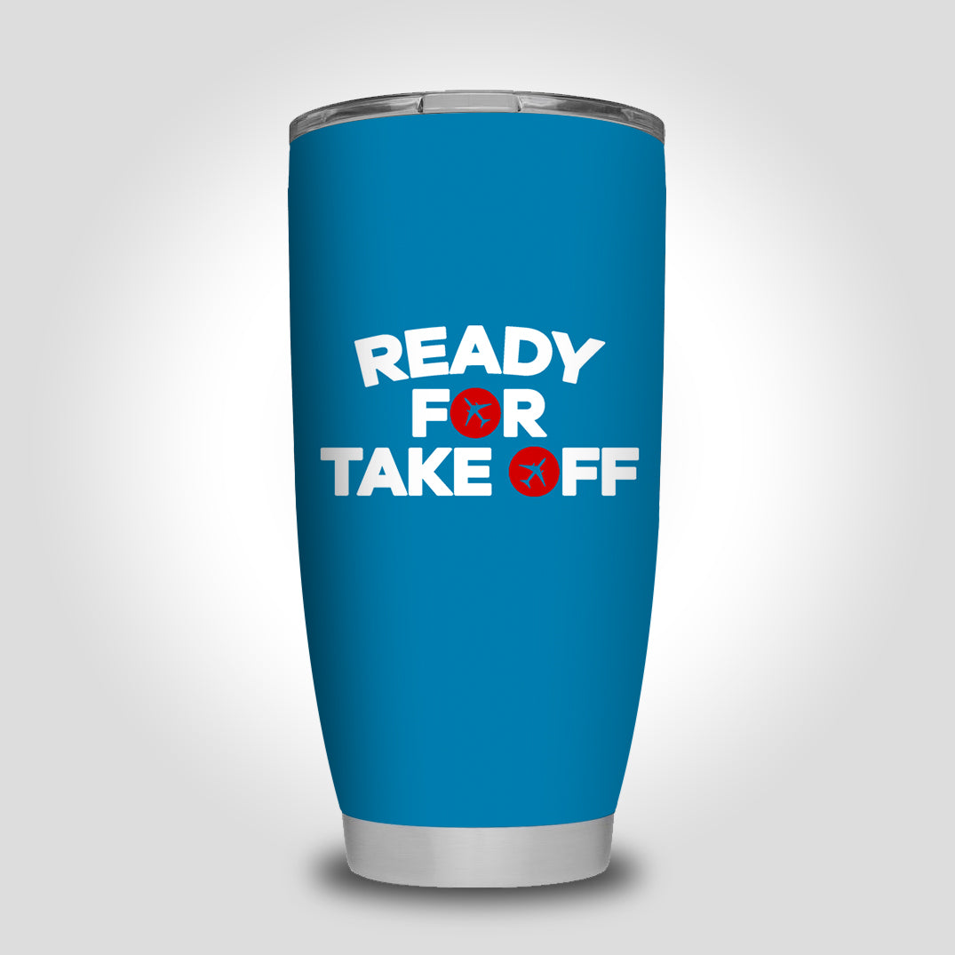 Ready For Takeoff Designed Tumbler Travel Mugs