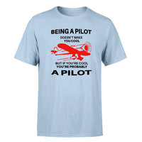 Thumbnail for If You're Cool You're Probably a Pilot Designed T-Shirts
