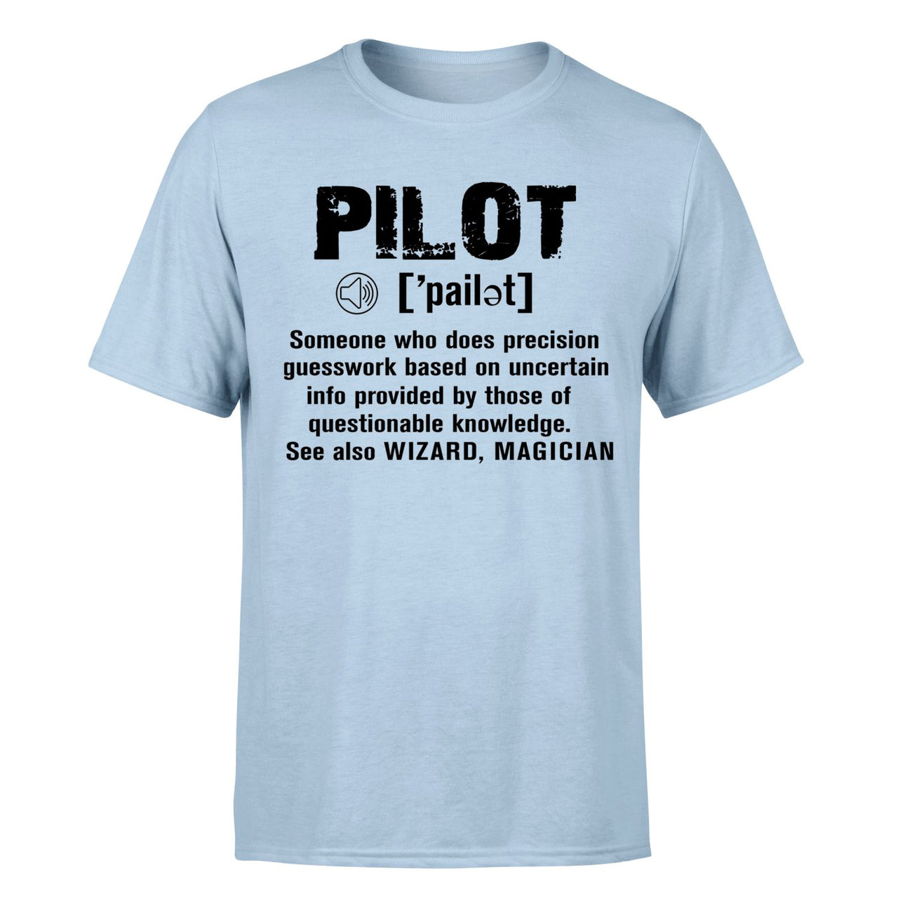 Pilot [Noun] Designed T-Shirts
