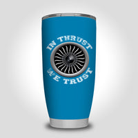 Thumbnail for In Thrust We Trust (Vol 2) Designed Tumbler Travel Mugs