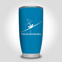 Thumbnail for This is How We Roll Designed Tumbler Travel Mugs