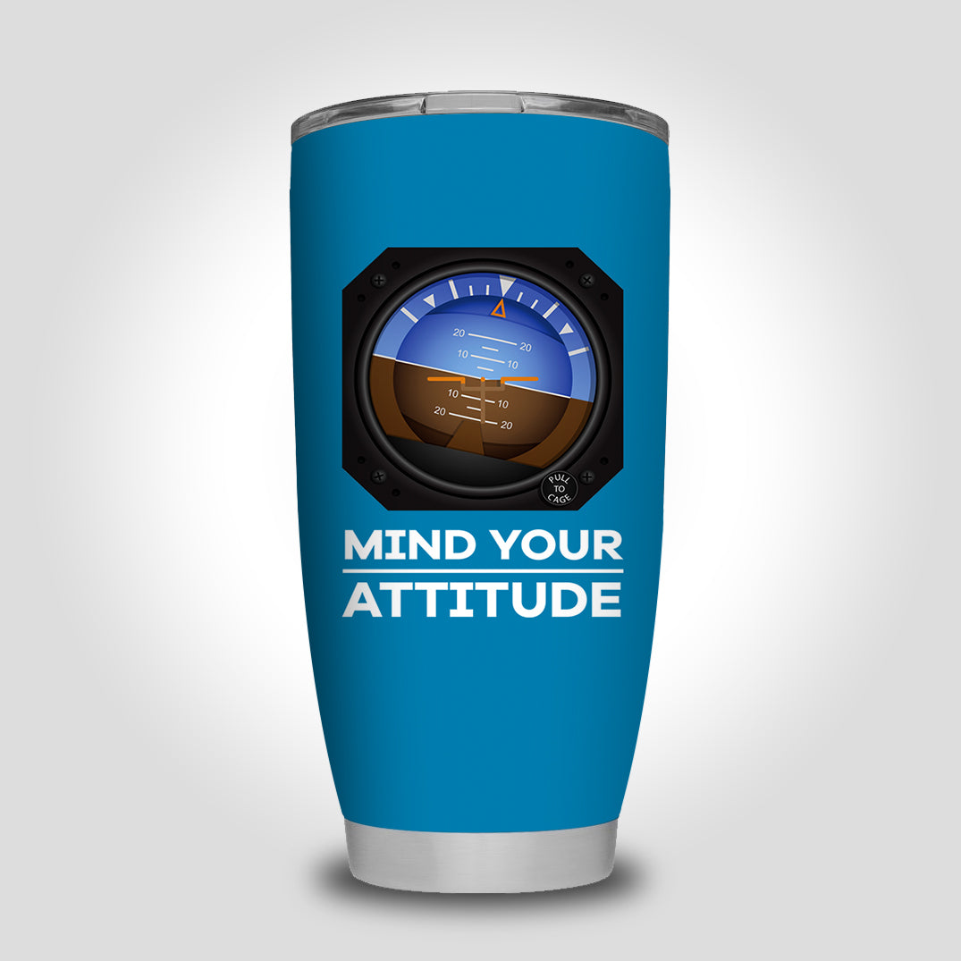 Mind Your Attitude Designed Tumbler Travel Mugs