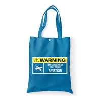 Thumbnail for Warning May Constantly Talk About Aviation Designed Tote Bags