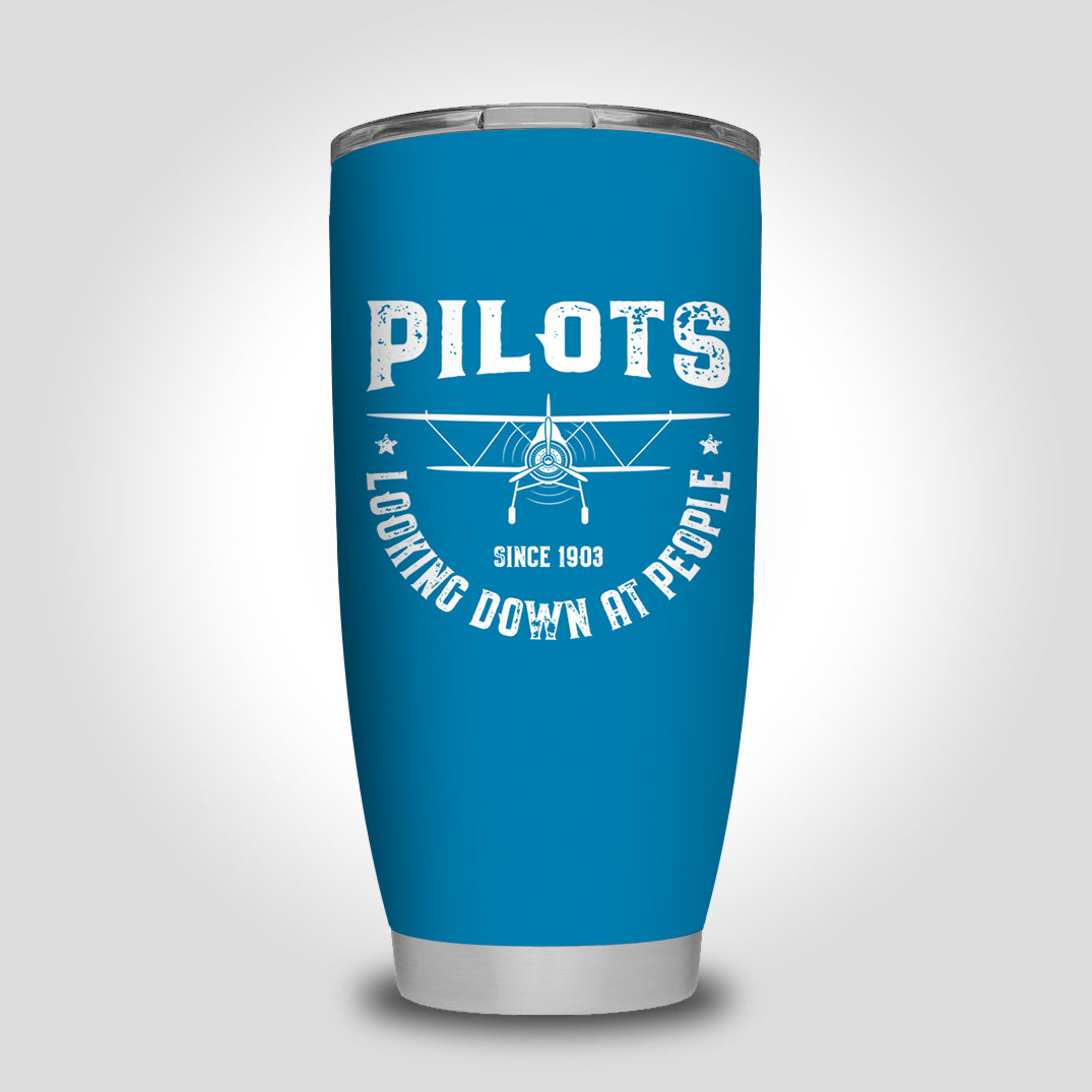 Pilots Looking Down at People Since 1903 Designed Tumbler Travel Mugs