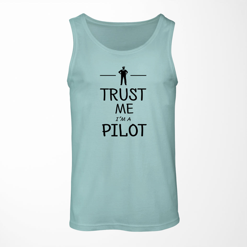 Trust Me I'm a Pilot Designed Tank Tops