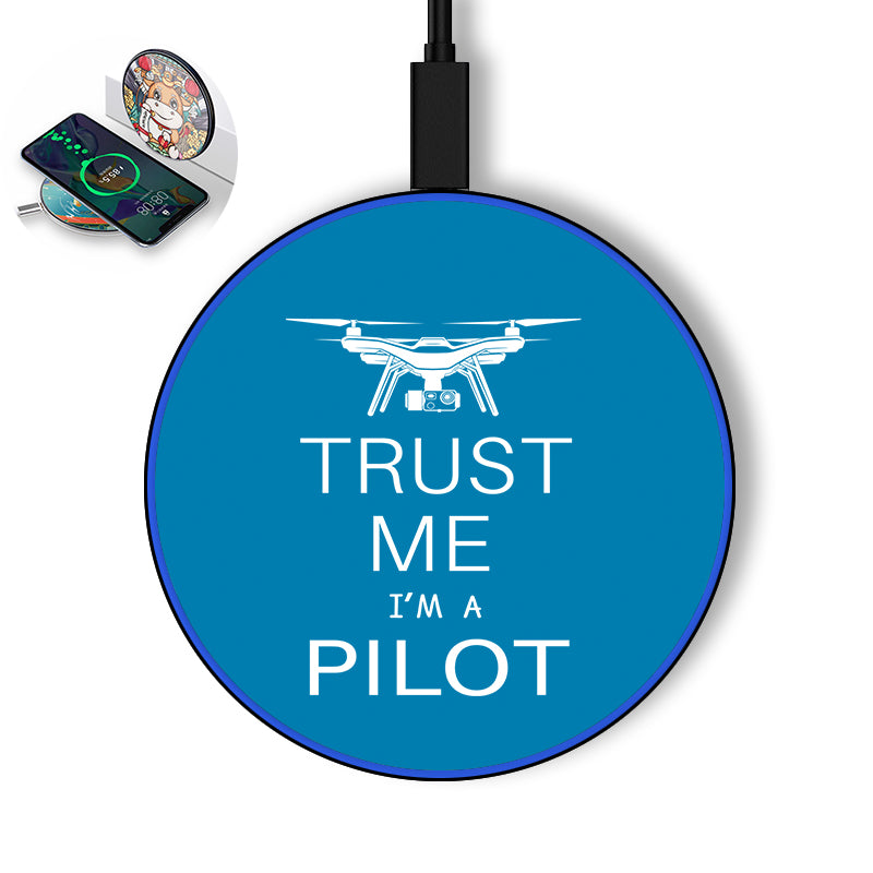 Trust Me I'm a Pilot (Drone) Designed Wireless Chargers