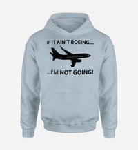 Thumbnail for If It Ain't Boeing I'm Not Going! Designed Hoodies