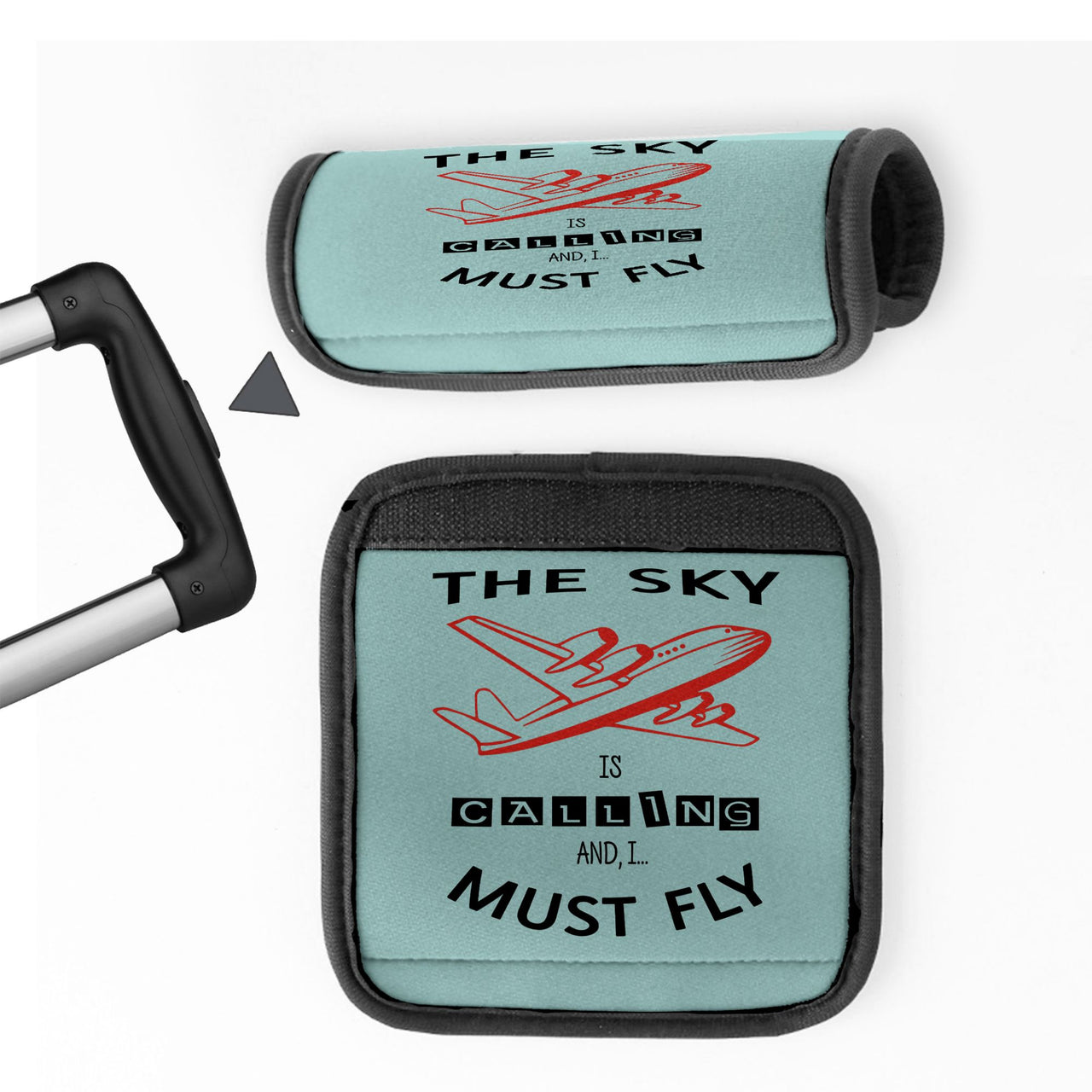 The Sky is Calling and I Must Fly Designed Neoprene Luggage Handle Covers
