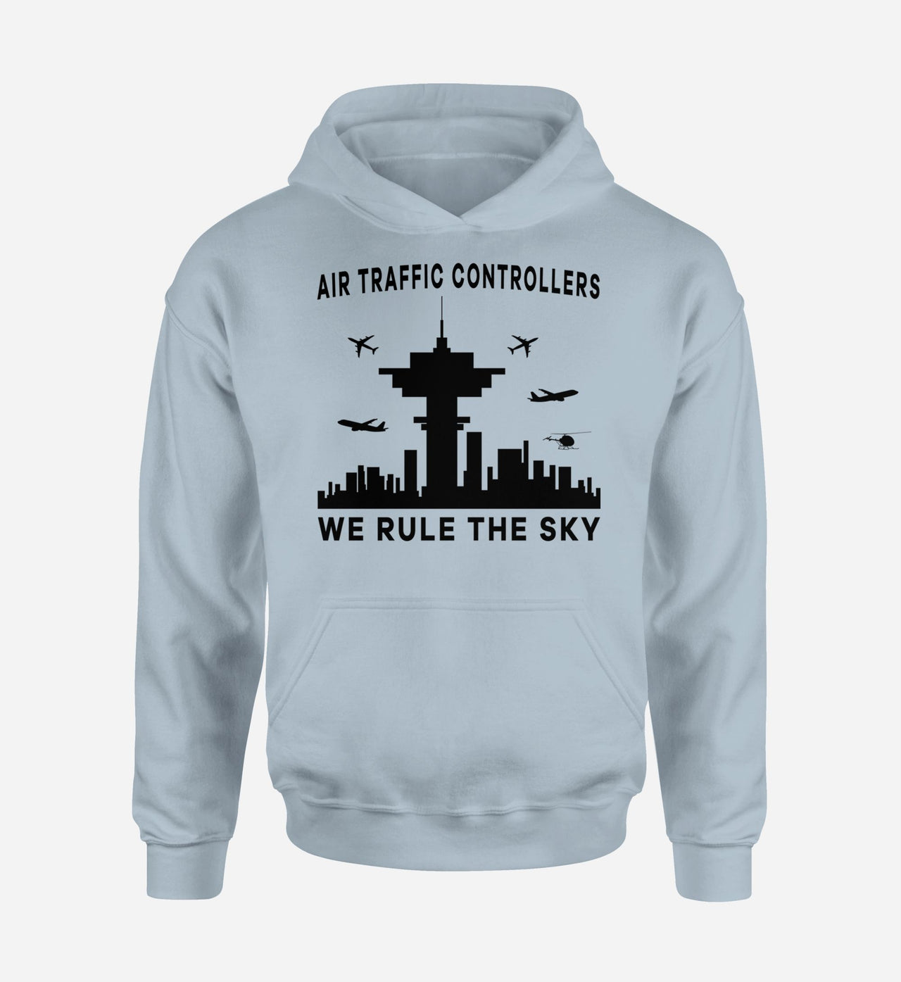 Air Traffic Controllers - We Rule The Sky Designed Hoodies