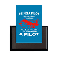 Thumbnail for If You're Cool You're Probably a Pilot Designed Magnets