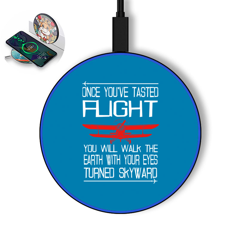 Once You've Tasted Flight Designed Wireless Chargers