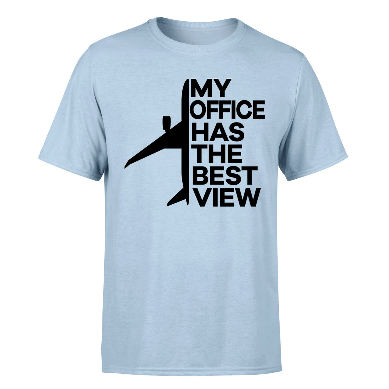 My Office Has The Best View Designed T-Shirts