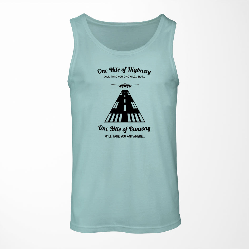 One Mile of Runway Will Take you Anywhere Designed Tank Tops