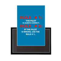 Thumbnail for Rule 1 - Pilot is Always Correct Designed Magnets