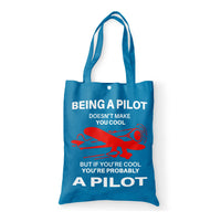 Thumbnail for If You're Cool You're Probably a Pilot Designed Tote Bags